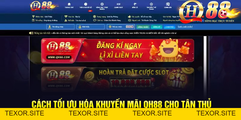 Khuyến Mãi QH88 - Tổng Hợp Ưu Đãi Ăn Khách Nhất 2026