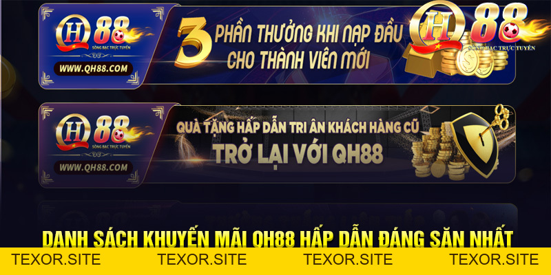 Khuyến Mãi QH88 - Tổng Hợp Ưu Đãi Ăn Khách Nhất 2026