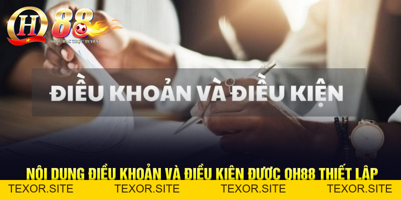 Điều Khoản Và Điều Kiện - Quy Định Cần Tuân Thủ Tại QH88
