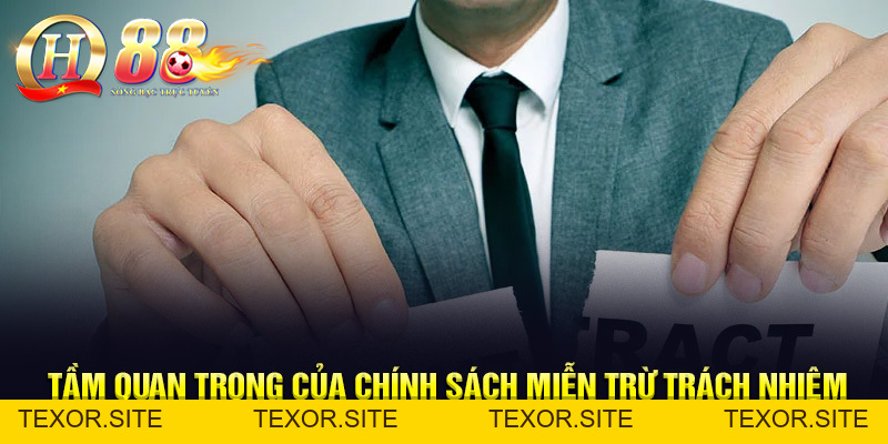 Thông Tin Miễn Trừ Trách Nhiệm Cần Nắm Bắt Tại QH88