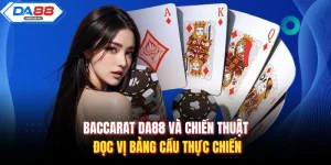 Casino Da88 – Nơi Hội Tụ Những Sòng Bài Uy Tín Nhất Châu Á