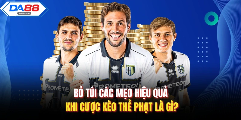 Kèo Thẻ Phạt Là Gì? Cách Xem Kèo Dành Cho Người Mới Bắt Đầu