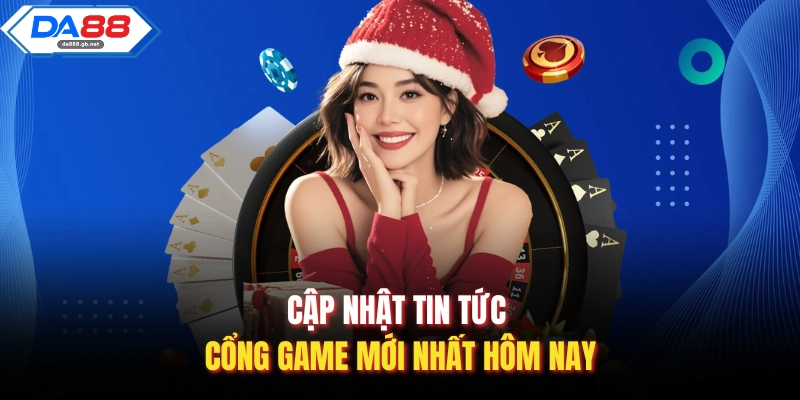 Tin Cổng Game Da88 Những Biến Động Thị Trường Năm 2026