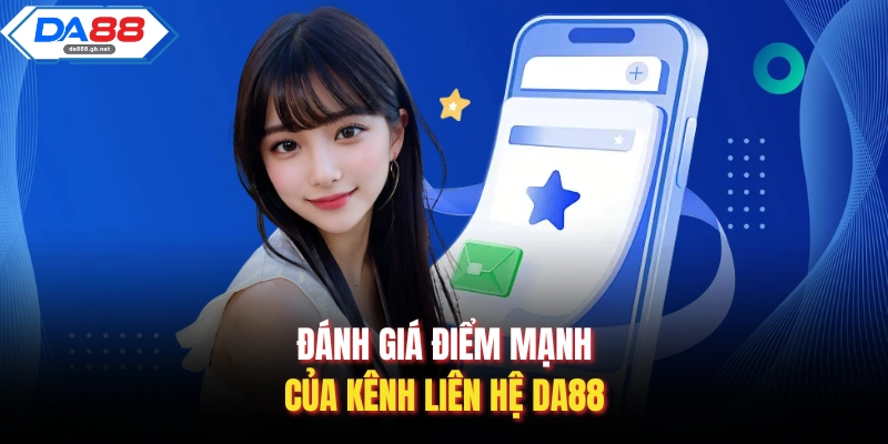 Liên Hệ Da88 - Giải Pháp Hỗ Trợ Khách Hàng Nhanh Chóng
