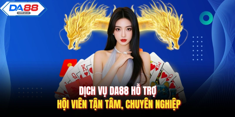Giới Thiệu DA88 - Nơi Hội Tụ Những Siêu Phẩm Đỉnh Cao