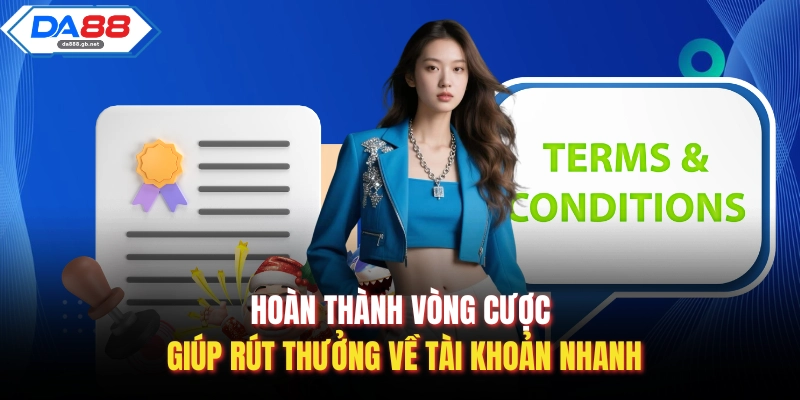 Điều Kiện Điều Khoản - Đảm Bảo An Toàn Tài Khoản 100%