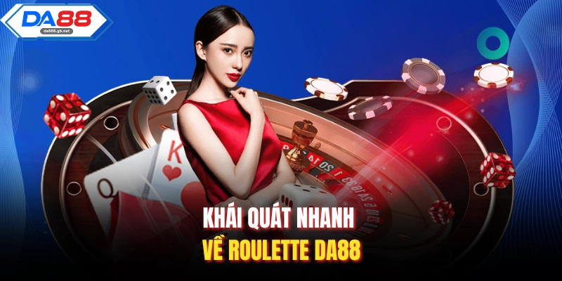 Roulette DA88 – Sảnh Cược Đẳng Cấp Thượng Lưu Năm 2026