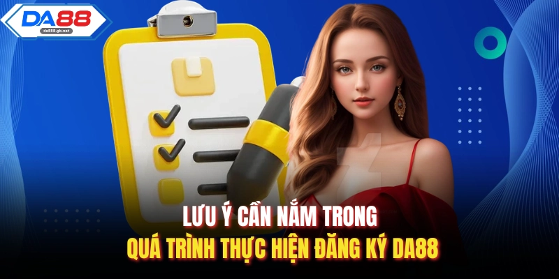Cách Đăng Ký Da88 Nhanh Chóng Và An Toàn Cho Người Mới